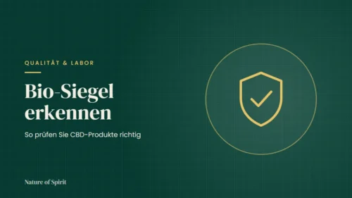Bio-Siegel erkennen: So prüfen Sie CBD-Produkte richtig
