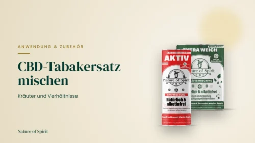 CBD-Tabakersatz mischen: Kräuter und Verhältnisse