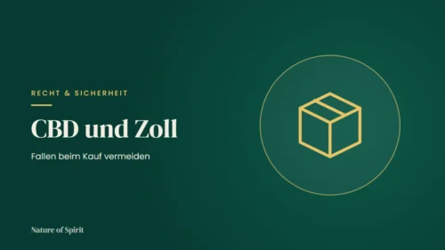 CBD und Zoll: Fallen beim Kauf vermeiden