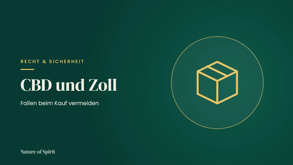 CBD und Zoll: Fallen beim Kauf vermeiden