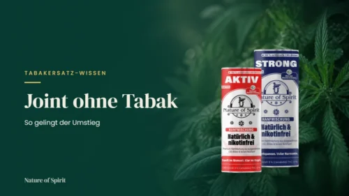 Joint ohne Tabak: So gelingt der Umstieg