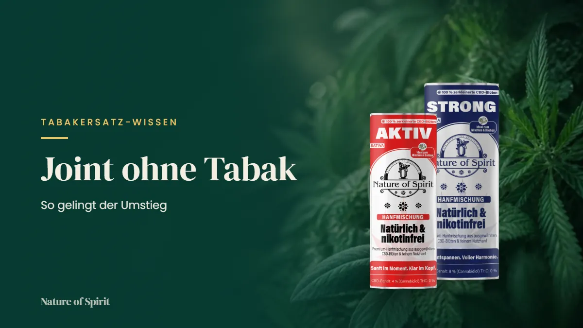 Joint ohne Tabak: So gelingt der Umstieg