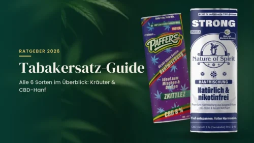 Tabakersatz-Guide 2026: Zkittlez und Strong CBD-Hanfmischung vor dunkelgrünem Hintergrund