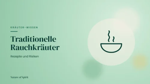 Traditionelle Rauchkräuter: Rezepte und Risiken